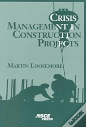 Crisis Management In Construction Projects