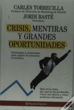 Capa do artigo Crisis, Mentiras Y Grandes Oportunidades