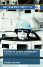 Crisis Of Global Institutions? - Preview