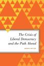 Crisis Of Liberal Democracy And The Path Ahead - Preview