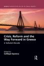 Crisis, Reform And The Way Forward In Greece - Preview