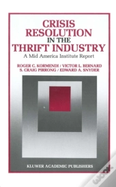 Crisis Resolution In The Thrift Industry