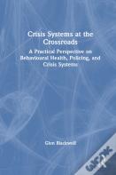 Crisis Systems At The Crossroads