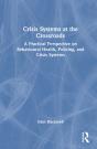 Crisis Systems At The Crossroads - Preview