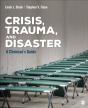 Crisis, Trauma, And Disaster - Preview
