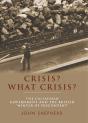 Crisis? What Crisis? - Preview
