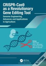 Crispr-Cas9 As A Revolutionary Gene Editing Tool