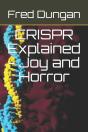 Crispr Explained - Joy And Horror - Preview
