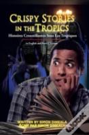 Crispy Stories In The Tropics