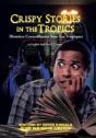 Crispy Stories In The Tropics - Preview