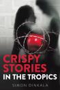 Crispy Stories In The Tropics - Preview