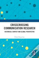 Crisscrossing Communication Research