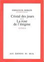 Cristal Des Jours ; La Rose De L'Énigme - Preview