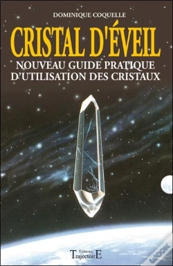 Capa do artigo Cristal D'Eveil - Nouveau Guide Prat. D'Utilisation Des Cristaux