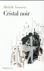 Cristal Noir - Preview