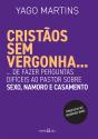 Cristãos Sem Vergonha... - Preview