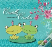 Cristelle Et Crioline