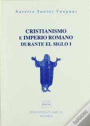 Cristianismo E Imperio Romano Durante El Siglo I