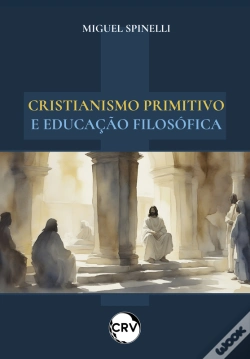 Capa do artigo Cristianismo Primitivo E Educação Filosófica