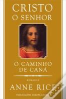 Cristo O Senhor - O Caminho de Caná