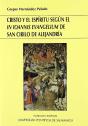 Cristo Y El Espíritu Según El "In Ioannis Evangelium" De San Cirilo De Alejandría - Preview