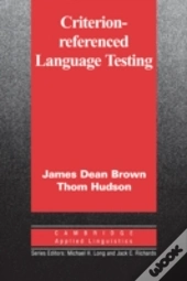 Criterion-Referenced Language Testing