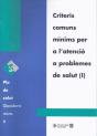Criteris Comuns M¡Nims Per A L'Atenció A Problemes De Salut (I) - Preview