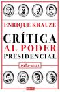 Crítica Al Poder Presidencial - Preview