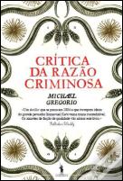 Crítica da Razão Criminosa