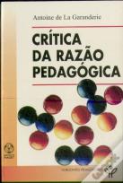 Crítica da Razão Pedagógica