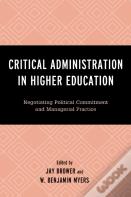 Critical Administration In Higher Education