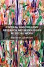 Critical And Creative Research Methodologies In Social Work - Preview