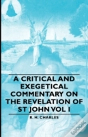 Capa do artigo Critical And Exegetical Commentary On The Revelation Of St John Vol I