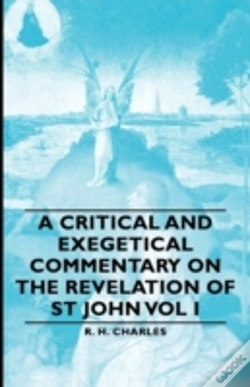 Capa do artigo Critical And Exegetical Commentary On The Revelation Of St John Vol I
