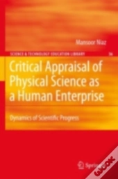 Critical Appraisal Of Physical Science As A Human Enterprise