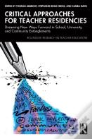Critical Approaches For Teacher Residencies