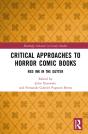 Critical Approaches To Horror Comic Books - Preview