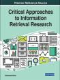 Critical Approaches To Information Retrieval Research - Preview