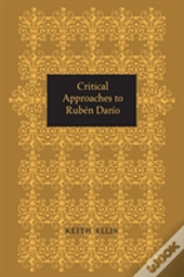 Critical Approaches To Ruben Dario