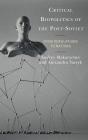 Critical Biopolitics Of The Post-Soviet - Preview
