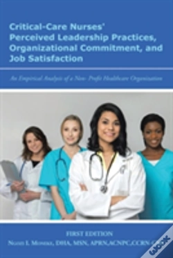 Capa do artigo Critical-Care Nurses' Perceived Leadership Practices, Organizational Commitment, And Job Satisfaction