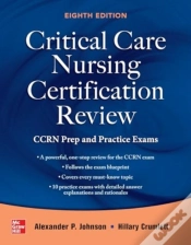 Capa do artigo Critical Care Nursing Certification Review: Ccrn Prep And Practice Exams, Eighth Edition