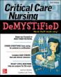 Critical Care Nursing Demystified, Second Edition - Preview