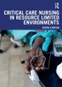 Critical Care Nursing In Resource Limited Environments - Preview