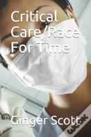 Critical Care/Race For Time