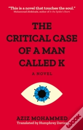 Critical Case Of A Man Called K