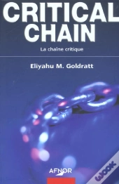 Critical Chain ; La Chaine Critique