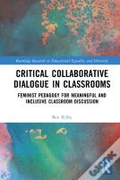 Critical Collaborative Dialogue In Classrooms