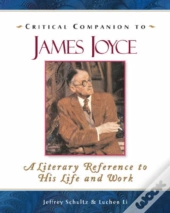 Critical Companion To James Joyce