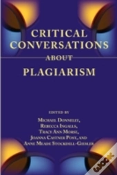 Critical Conversations About Plagiarism